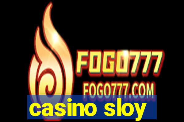 casino sloy