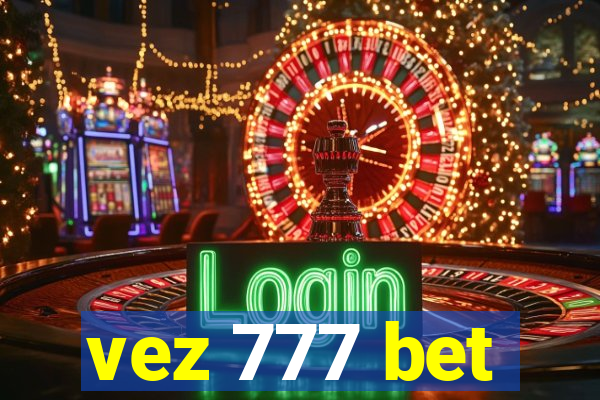 vez 777 bet