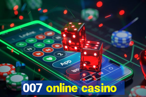 007 online casino