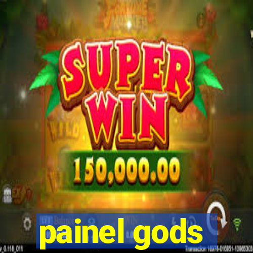 painel gods