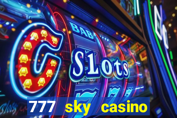 777 sky casino login app