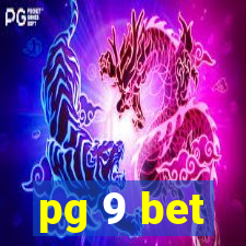 pg 9 bet