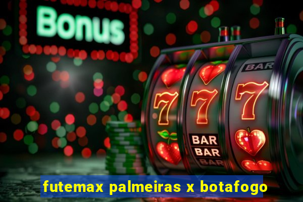 futemax palmeiras x botafogo