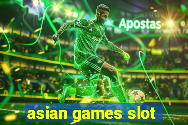 asian games slot