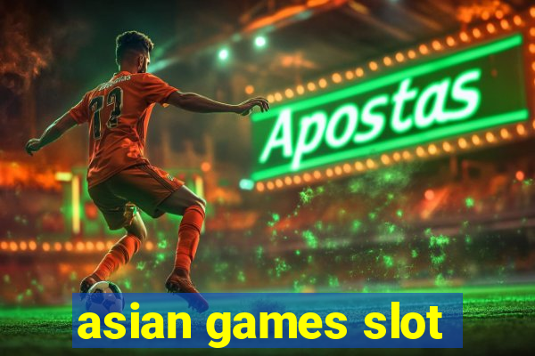 asian games slot