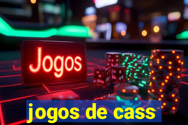 jogos de cass