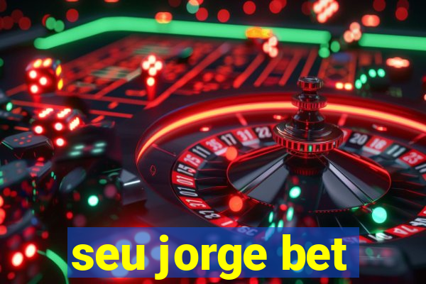 seu jorge bet