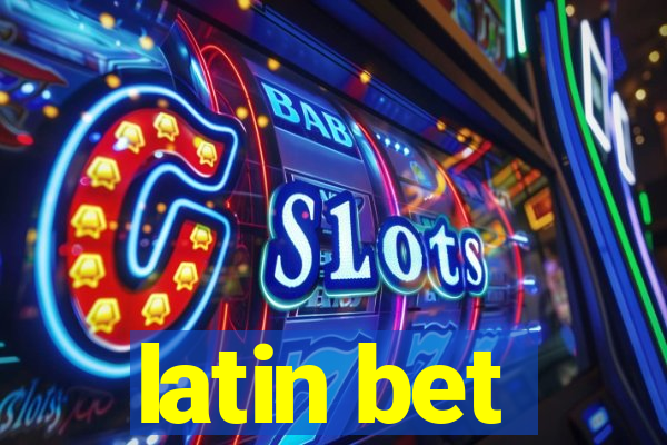 latin bet