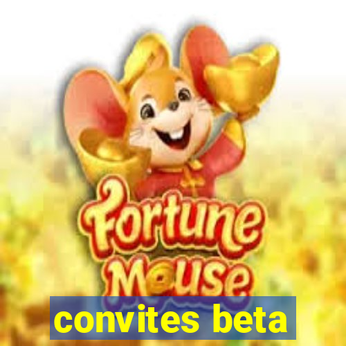 convites beta