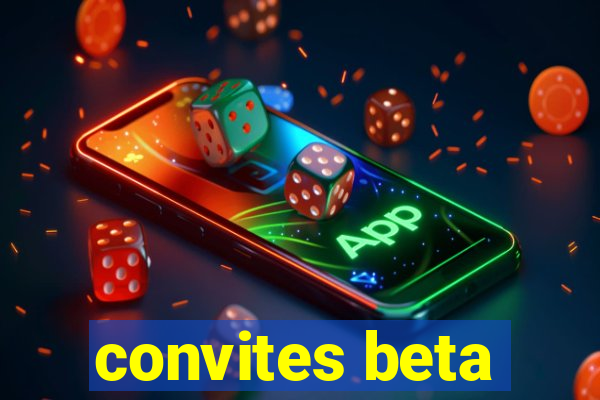 convites beta