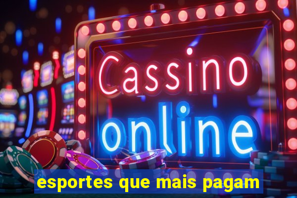 esportes que mais pagam