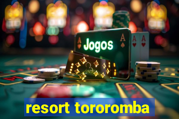 resort tororomba