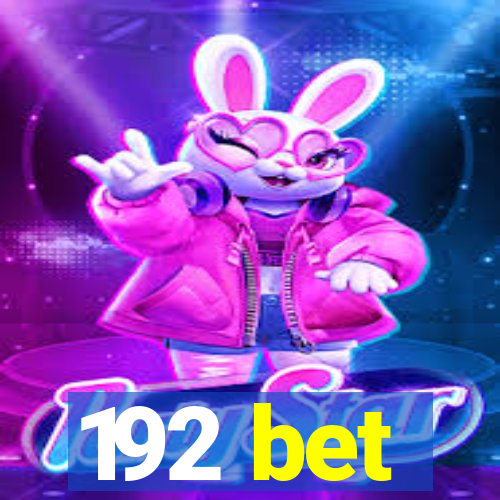 192 bet