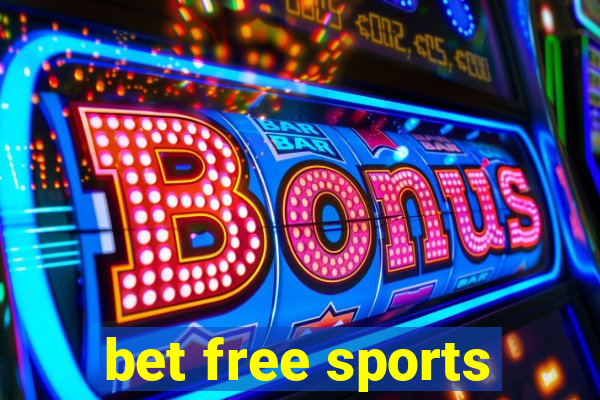 bet free sports