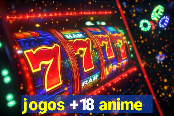 jogos +18 anime