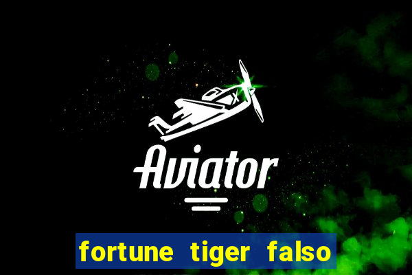 fortune tiger falso para brincar