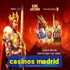 casinos madrid