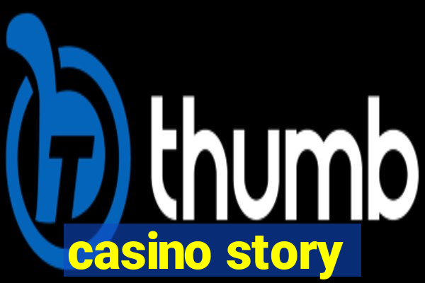 casino story