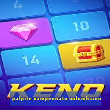 palpite campeonato colombiano