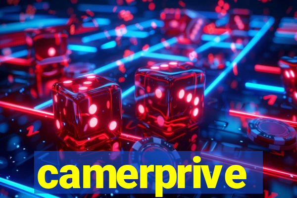 camerprive