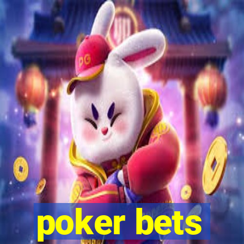 poker bets