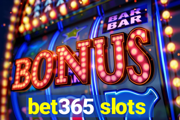 bet365 slots