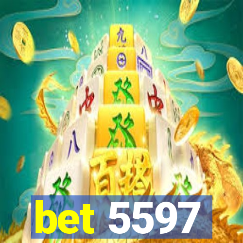 bet 5597