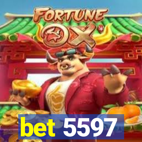 bet 5597