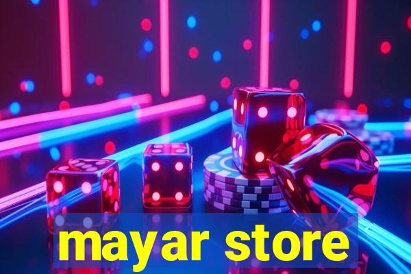 mayar store