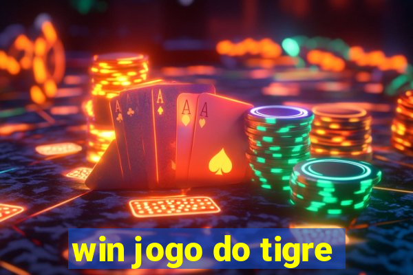 win jogo do tigre