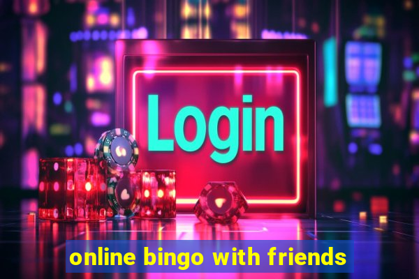 online bingo with friends