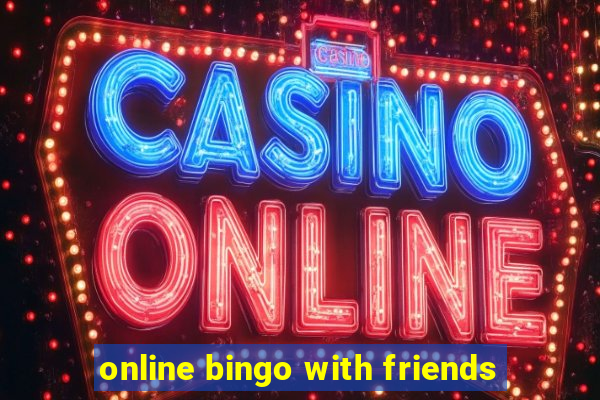 online bingo with friends