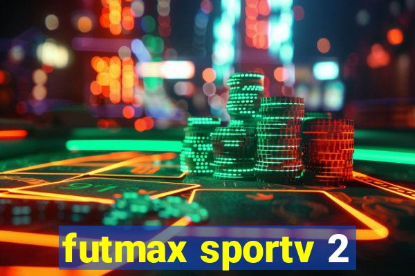 futmax sportv 2