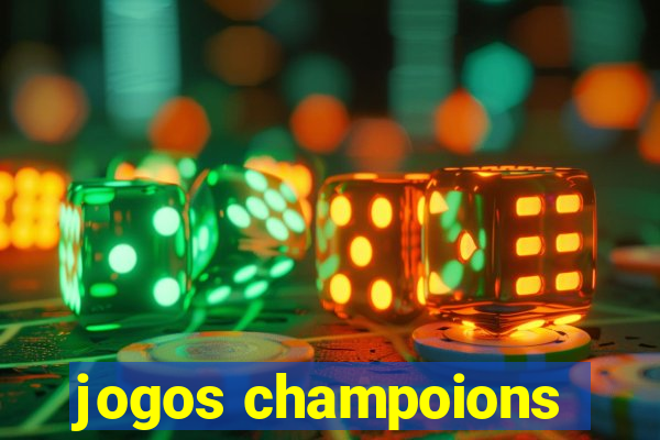 jogos champoions