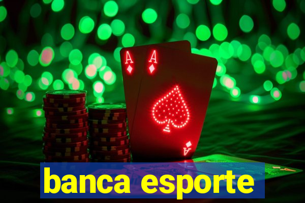 banca esporte