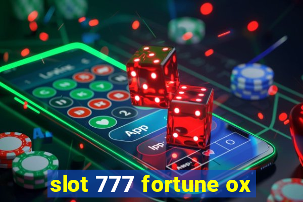 slot 777 fortune ox