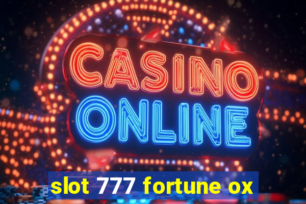 slot 777 fortune ox