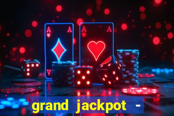 grand jackpot - vegas casino