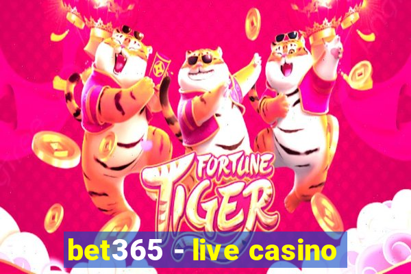 bet365 - live casino