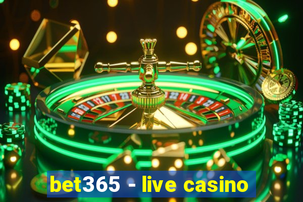 bet365 - live casino