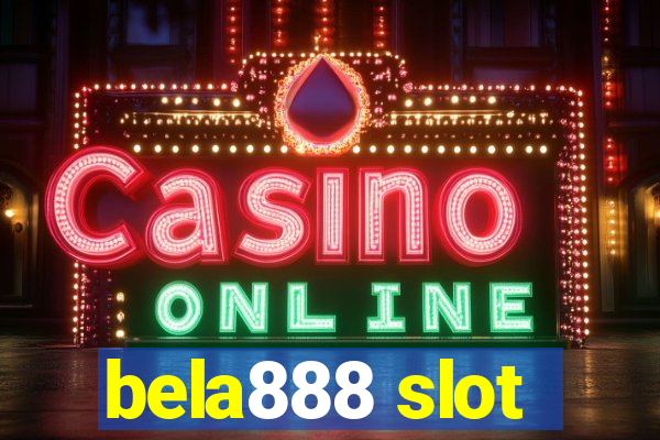 bela888 slot