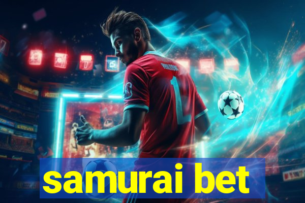 samurai bet