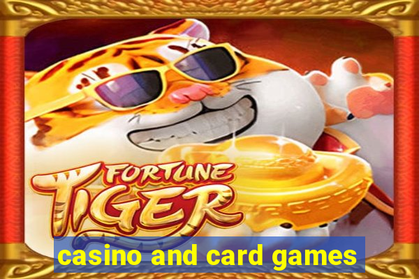 casino and card games