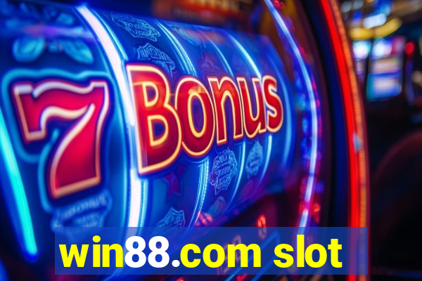 win88.com slot