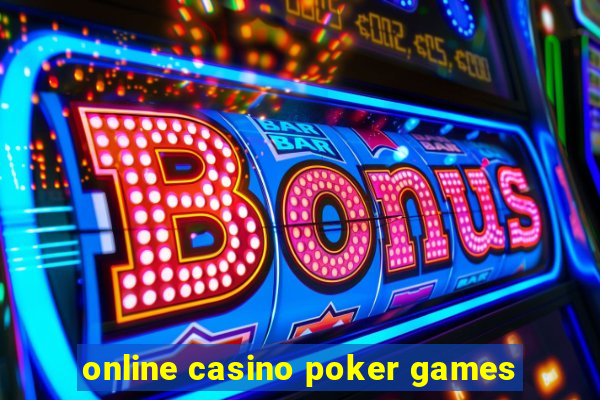 online casino poker games