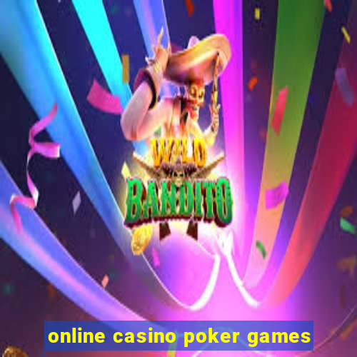 online casino poker games