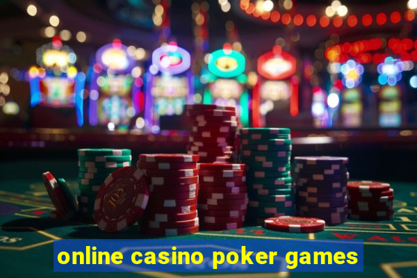 online casino poker games