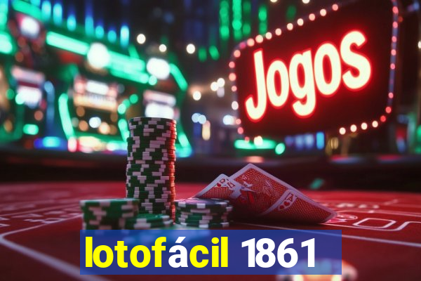 lotofácil 1861