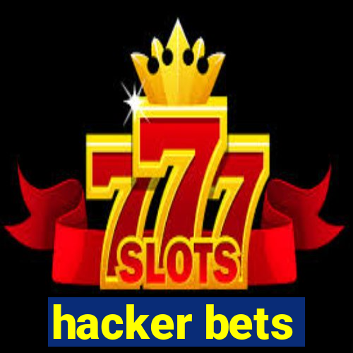 hacker bets