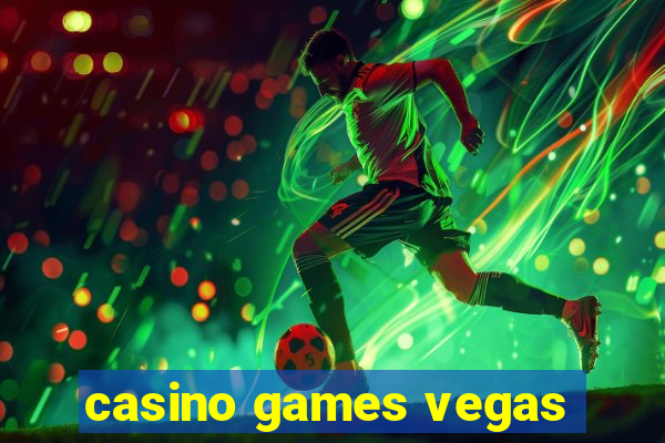 casino games vegas